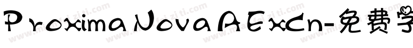 Proxima Nova A ExCn字体转换